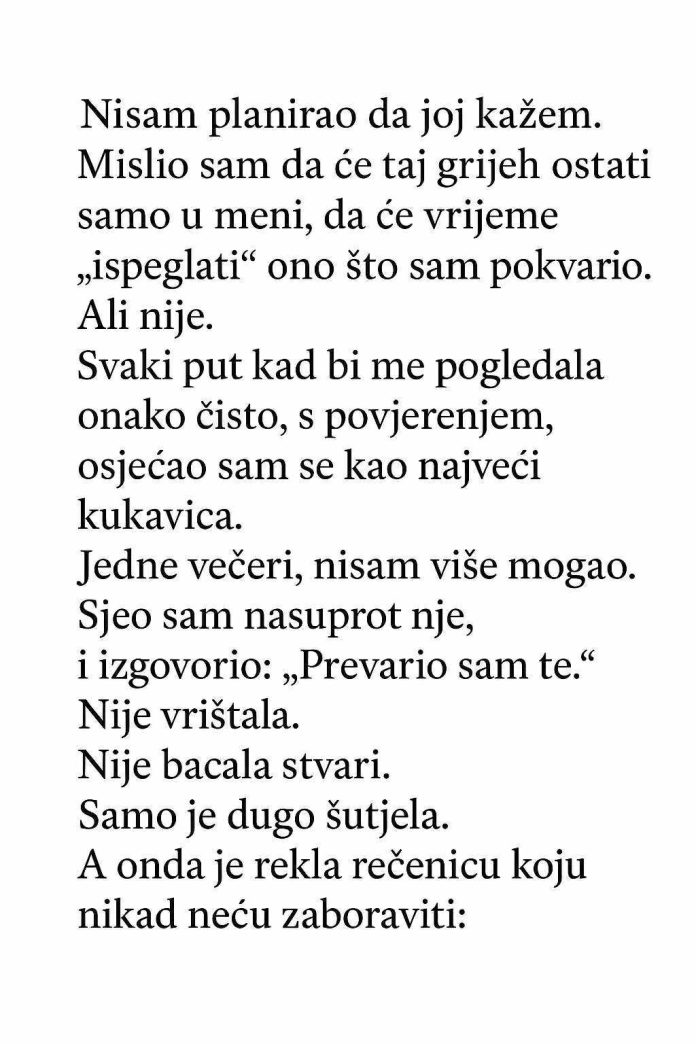 ISPOVIJEST MUŠKARCA: “Priznao sam ženi da sam je prevario — ali njen odgovor me slomio.” - featured image ISPOVIJEST MUŠKARCA: “Priznao sam ženi da sam je prevario — ali njen odgovor me slomio.” - featured image