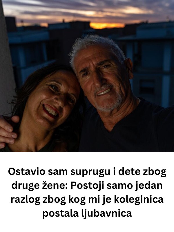 Ostavio sam suprugu i dete zbog druge žene: Postoji samo jedan razlog zbog kog mi je koleginica postala ljubavnica - featured image Ostavio sam suprugu i dete zbog druge žene: Postoji samo jedan razlog zbog kog mi je koleginica postala ljubavnica - featured image