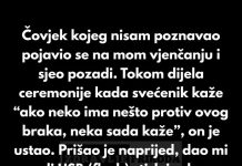 “Čovjek kojeg nisam poznavao pojavio se na mom vjenčanju i sjeo pozadi.”