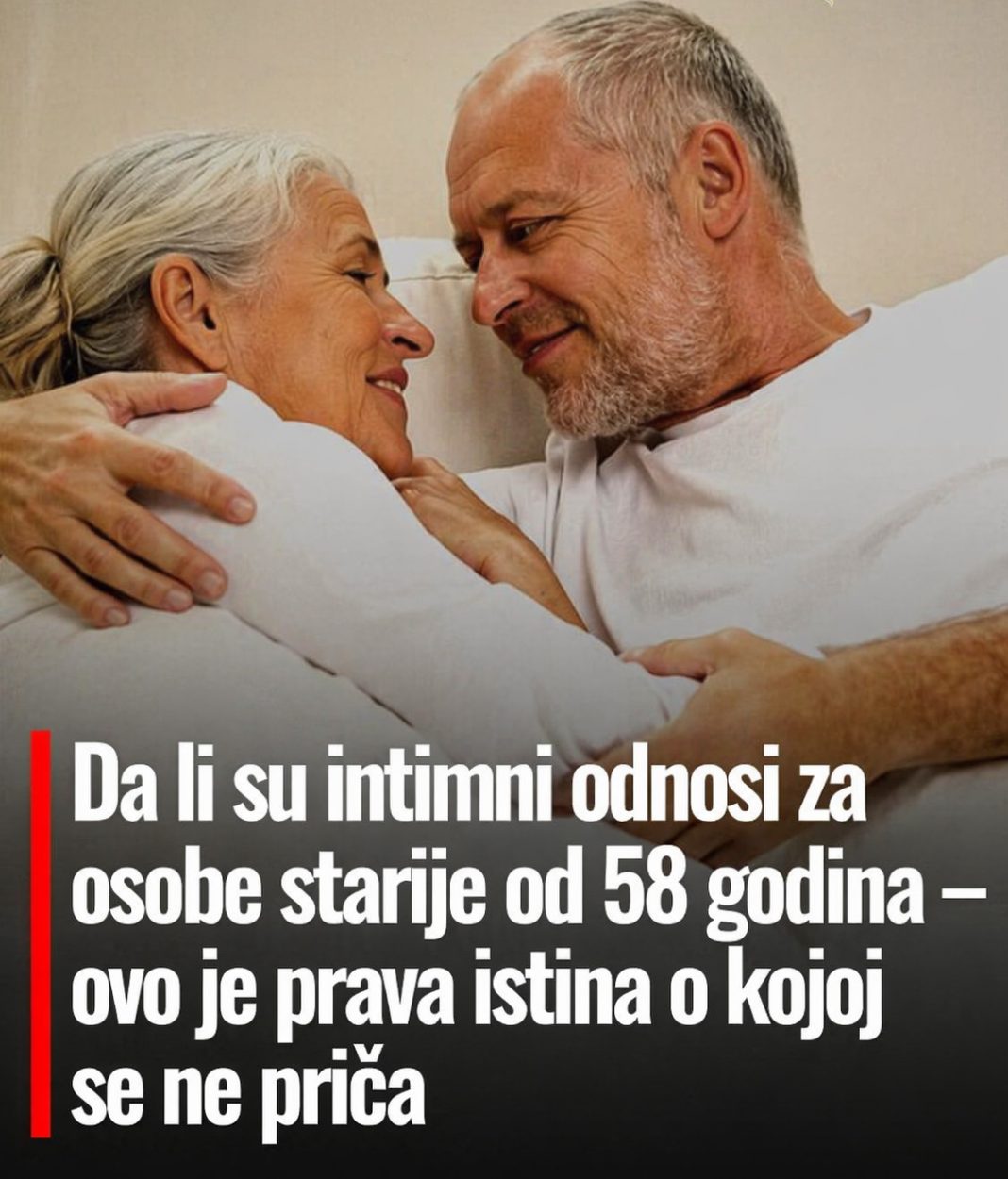Da li su intimni odnosi važni i nakon 58. godine? Ovo je istina o kojoj se rijetko govori - featured image