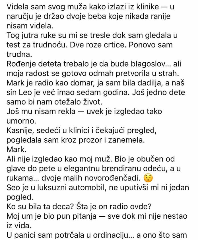 Videla sam muškarca sličnog mom mužu kako izlazi iz klinike sa dvoje beba koje nikada ranije nisam videla… - featured image Videla sam muškarca sličnog mom mužu kako izlazi iz klinike sa dvoje beba koje nikada ranije nisam videla… - featured image