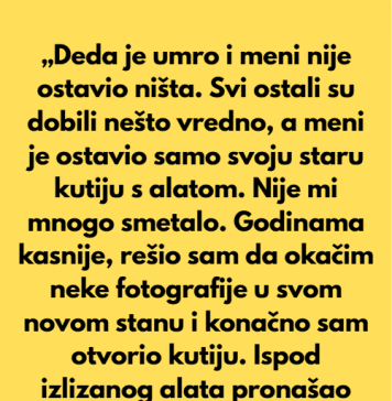 Kada je moj deda umro, svi u porodici su dobili nešto vredno — ušteđevinu, zemlju, antikvitete.