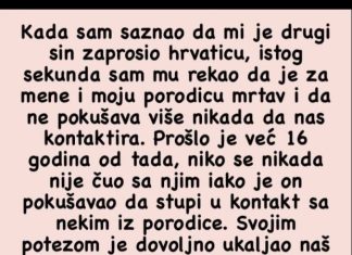 Kada sam saznao da mi je sin zaprosio hrvaticu, ISTE SEKUNDE SAM MU REKAO DA JE MRTAV ZA MENE! Kada sam saznao da mi je sin zaprosio hrvaticu, ISTE SEKUNDE SAM MU REKAO DA JE MRTAV ZA MENE! - featured image